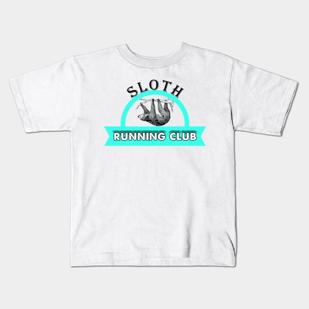 Sloth Running Club Cute & Funny Sloth Lover Kids T-Shirt by theperfectpresents